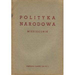 Polityka narodowa. Numer 3 z marca 1939 roku [Berezowski, Głąbiński]