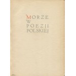 JASIŃSKI Zbigniew [opr.] - Morze w poezji polskiej [1937] [opr. graf. Atelier Girs-Barcz]