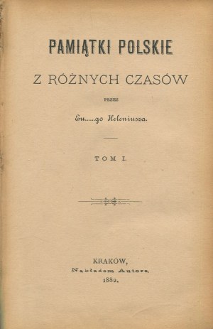 IWANOWSKI Eustachy - Polish souvenirs from different times [1882].