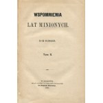 IWANOWSKI Eustachy - Wspomnienia lat minionych [1876]
