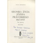 JĘDRZEJEWICZ Wacław - Kronika życia Józefa Piłsudskiego 1867-1935 [Londyn 1977] [AUTOGRAF I DEDYKACJA]