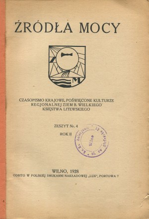 Sources of power. Magazine devoted to the regional culture of the lands of the former Grand Duchy of Lithuania. Number 4 of 1928