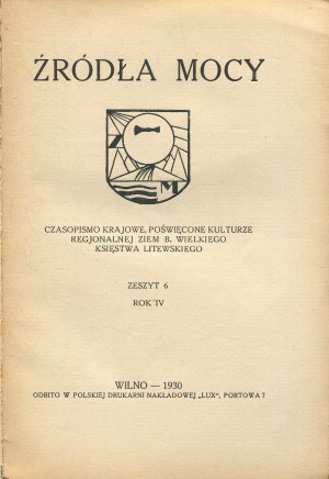 Sources of power. Magazine devoted to the regional culture of the lands of the former Grand Duchy of Lithuania. Number 6 of 1930