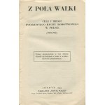 Z pola walki. Cele i drogi podziemnego ruchu robotniczego w Polsce (1939-1942) [Londyn 1943]