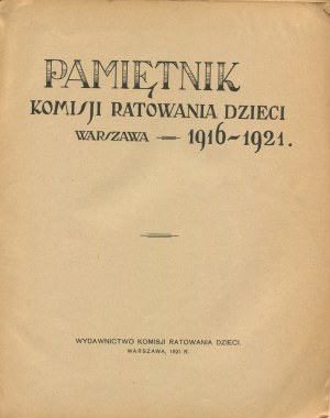 Memoirs of the Committee for the Rescue of Children 1916-1921