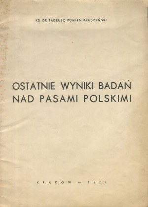POMIAN-KRUSZYŃSKI Tadeusz Rev. - Recent results of research on Polish belts [1939] [AUTOGRAPH AND DEDICATION].