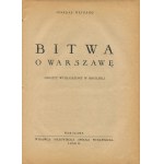 WEYGAND Maxime - Bitwa o Warszawę. Odczyt wygłoszony w Brukseli [1930]