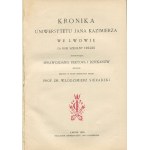SIERADZKI Włodzimierz [opr.] - Kronika Uniwersytetu Jana Kazimierza we Lwowie za rok szkolny 1924/25, stanowiąca sprawozdanie rektora i dziekanów [1925]