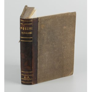 SYROKOMLA Władysław - Janko Cmentarnik; Wielki Czwartek; Staropolskie roraty i dwie pomniejsze poezje; Dni doroczne na Litwie; Kęs chleba [wydania pierwsze 1855-1858]