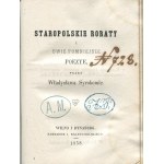 SYROKOMLA Władysław - Janko Cmentarnik; Wielki Czwartek; Staropolskie roraty i dwie pomniejsze poezje; Dni doroczne na Litwie; Kęs chleba [wydania pierwsze 1855-1858]