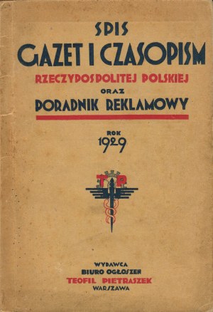 Directory of newspapers and periodicals of the Republic of Poland and advertising guide [1929].