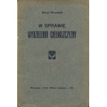 WIERCIEŃSKI Henryk - W sprawie wydzielenia Chełmszczyzny [1910]