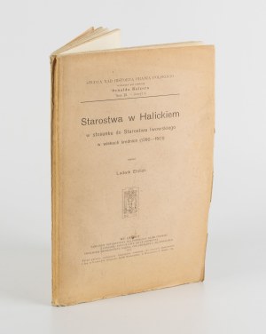 EHRLICH Ludwig - Starosty of Halych in relation to the Lviv Starosty in the Middle Ages (1390-1501) [1914].
