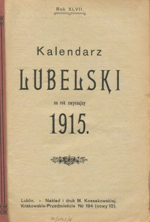 Lublin calendar for the ordinary year 1915 [Lublin real estate tariff].