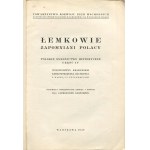 BARTOSZUK Aleksander [opr.] - Łemkowie. Zapomniani Polacy. Polskie osadnictwo historyczne, część IV. Województwo krakowskie, Łemkowszczyzna zachodnia [1939]