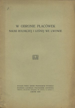 In defense of agricultural and forestry science institutions in Lviv [1935].