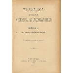 KOŁACZKOWSKI Klemens - Wspomnienia jenerała Klemensa Kołaczkowskiego [komplet 5 ksiąg w 3 woluminach] [1898-1901]