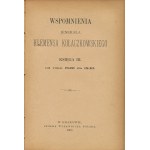 KOŁACZKOWSKI Klemens - Wspomnienia jenerała Klemensa Kołaczkowskiego [komplet 5 ksiąg w 3 woluminach] [1898-1901]
