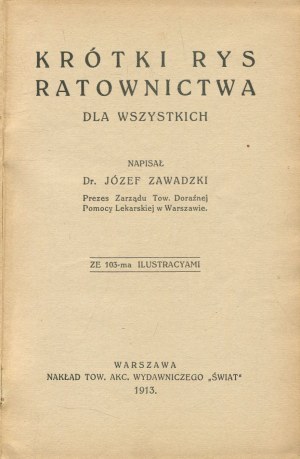 ZAWADZKI Jozef - A brief outline of rescue for all [1913].