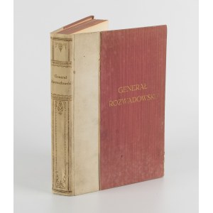 ROZWADOWSKI Adam - Generał Rozwadowski [1929]