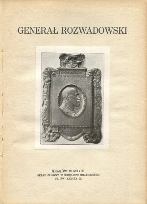 ROZWADOWSKI Adam - Generał Rozwadowski [1929].