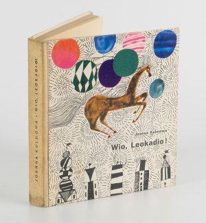 KULMOWA Joanna - Wio, Leokadia! [first edition 1965] [il. Elżbieta Murawska-Krotkiewska].