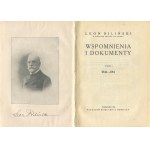 BILIŃSKI Leon - Wspomnienia i dokumenty 1846-1922 [1924-1925]
