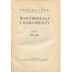 BILIŃSKI Leon - Wspomnienia i dokumenty 1846-1922 [1924-1925]