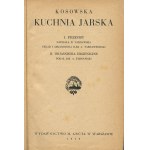 TARNAWSKA Romualda, TARNAWSKI Apolinary - Kosowska jarska cuisine [1929].