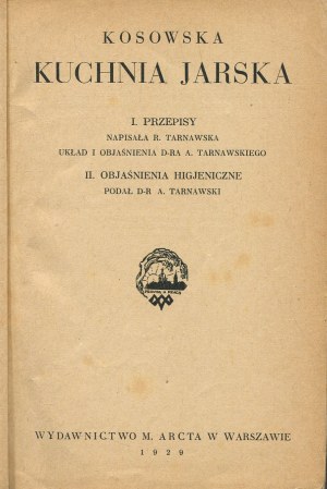TARNAWSKA Romualda, TARNAWSKI Apolinary - Kosowska jarska cuisine [1929].