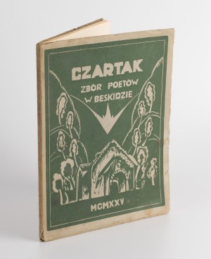 Czartak. A collection of poets in Beskid. Poems by Janina Brzostowska, Edward Kozikowski, Tadeusz Szantroch, Emil Zegadłowicz [1925].