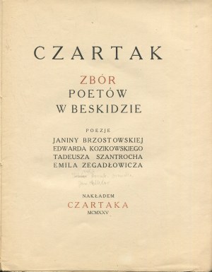 Czartak. A collection of poets in Beskid. Poems by Janina Brzostowska, Edward Kozikowski, Tadeusz Szantroch, Emil Zegadłowicz [1925].