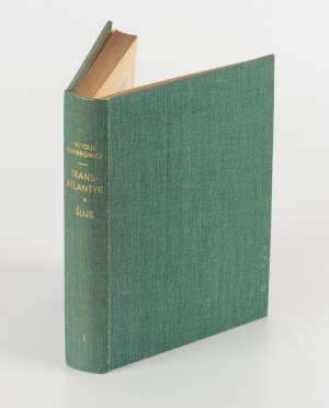 GOMBROWICZ Witold - Trans-Atlantic. Vow [first edition Paris 1953].