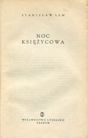 LEM Stanislaw - Moonlight Night [first edition 1963] [cover by Daniel Frost].