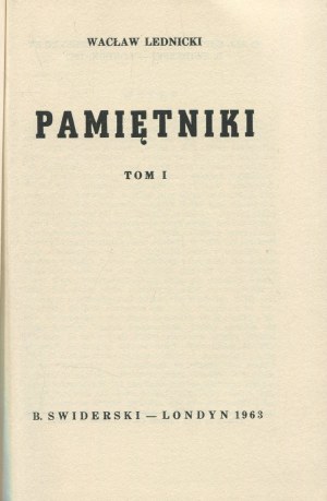 LEDNICKI Waclaw - Memoirs [London 1963, 1967].