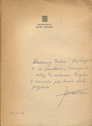 IWASZKIEWICZ Jaroslaw - New Love and Other Stories [first edition 1946] [AUTOGRAPH AND DEDICATION].