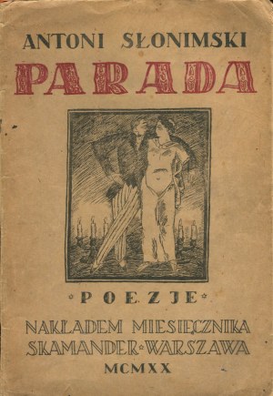 SŁONIMSKI Antoni - Parada. Poems [first edition 1920].
