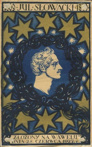 [Leaflet print] Juliusz Słowacki (1809-1849) deposited at Wawel Castle on June 28, 1927. [illus. by Jozef Mehoffer].
