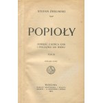 ŻEROMSKI Stefan - Popioły. Powieść z końca XVIII i początku XIX wieku [1912]