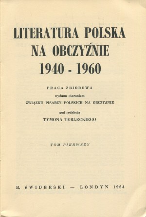 TERLECKI Tymon [ed.] - Polish Literature Abroad 1940-1960 [London 1964-1965] [AUTOGRAPHS AND DEDICATIONS BY T. TERLECKI].