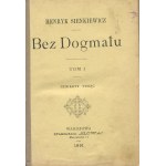 SIENKIEWICZ Henryk - Without Dogma [first edition 1891].