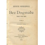 SIENKIEWICZ Henryk - Without Dogma [first edition 1891].