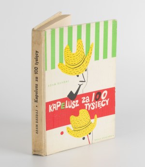 BAHDAJ Adam - Hat for 100 thousand [first edition 1966] [ill. by Ignacy Witz].