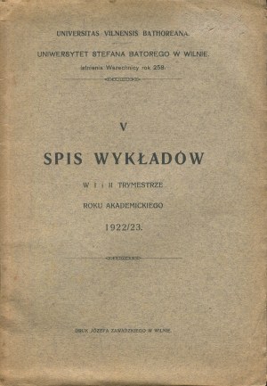 Stefan Batory University in Vilnius. List of lectures in the first and second trimester of the academic year 1922/23