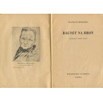 BRONIEWSKI Władysław - Bagnet na broń. Poezje 1939-1943 [wydanie pierwsze Jerozolima 1943]