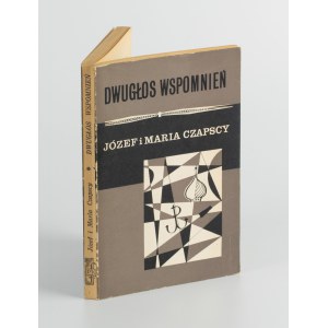CZAPSCY Józef i Maria - Dwugłos wspomnień [wydanie pierwsze Londyn 1965] [okł. Stanisław Gliwa]