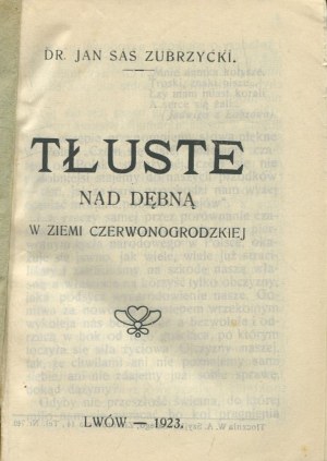 SAS-ZUBRZYCKI Jan - Tłuste nad Dębną in Czerwonogrodzka Land [1923].