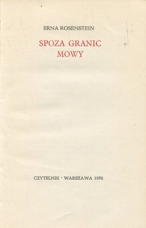 ROSENSTEIN Erna - Beyond the Limits of Speech [first edition 1976].
