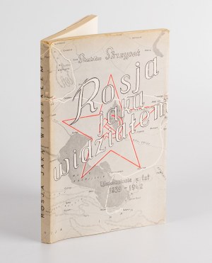 SKRZYPEK Stanislaw - Russia as I saw it. Memories of the years 1939-1942 [First edition Newtown 1949].