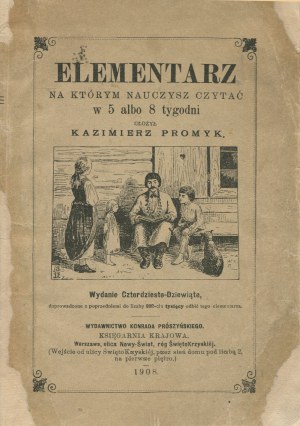 PROMYK Kazimierz - A primer on which you will learn to read in 5 or 8 weeks [1908].